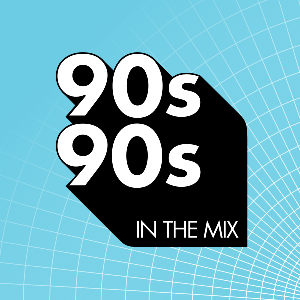 90s90s IN THE MIX